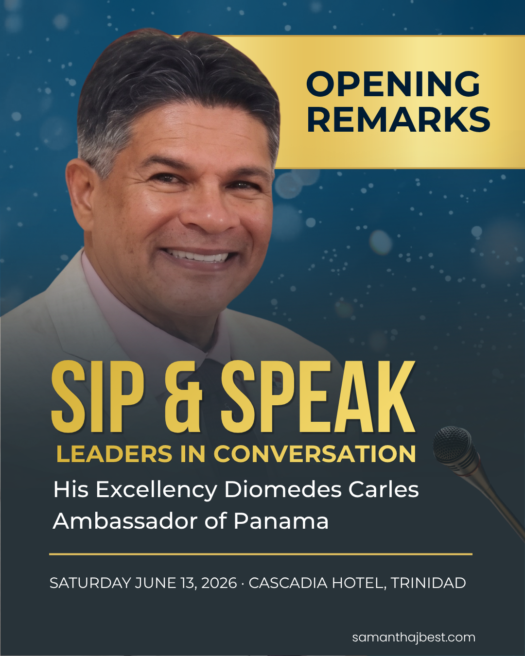 Opening Remarks: His Excellency Diomedes Carles, Ambassador of Panama